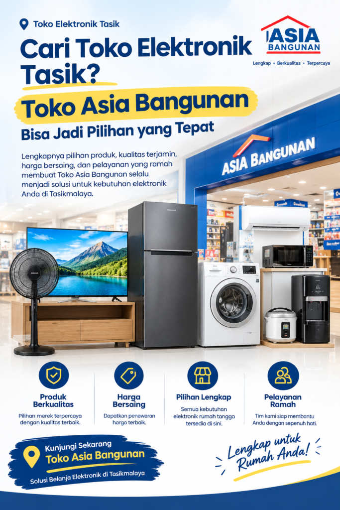 Toko Elektronik Tasik Toko Asia Bangunan